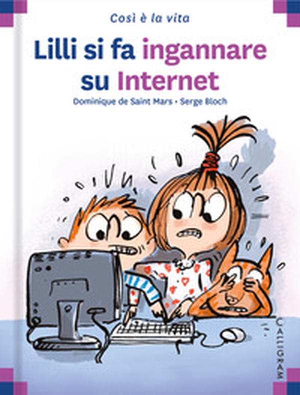 Lilli si fa ingannare su internet - Librerie.coop Lilli si fa ingannare su internet - Librerie.coop