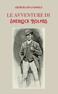 Le avventure di Sherlock Holmes. Ediz. italiana e inglese - Librerie.coop
