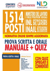 1514 posti Ministero del lavoro e delle politiche sociali, INL e INAIL. Manuale + Quiz per la prova scritta e orale con quiz spiegati e commentati - Librerie.coop