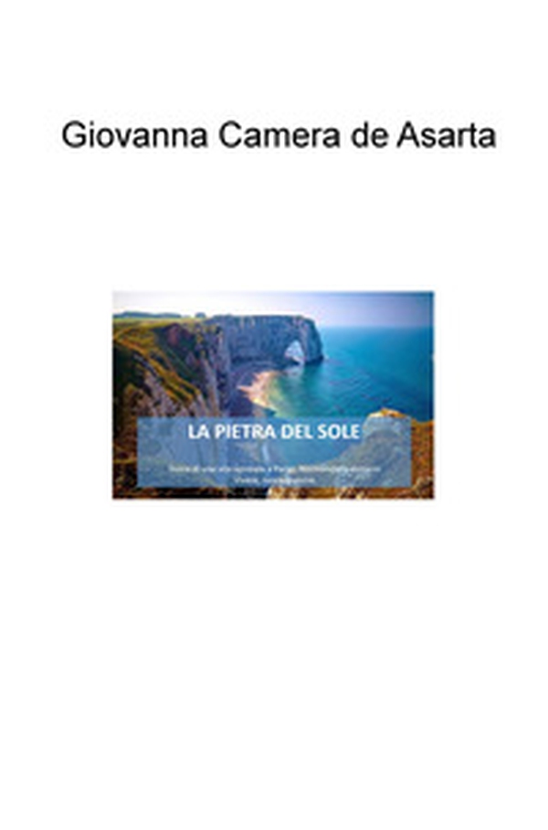 La pietra del sole. Storia di una vita normale a Parigi, Normandia e dintorni. Vivere e non appassire - Librerie.coop La pietra del sole. Storia di una vita normale a Parigi, Normandia e dintorni. Vivere e non appassire - Librerie.coop