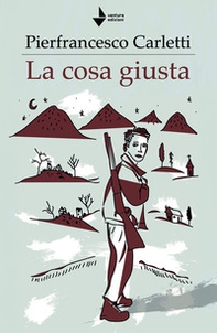 La cosa giusta - Librerie.coop