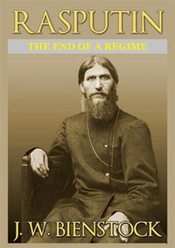 Rasputin. The end of a regime - Librerie.coop