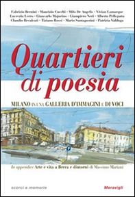 Quartieri di poesia. Milano in una galleria d'immagini e di voci - Librerie.coop Quartieri di poesia. Milano in una galleria d'immagini e di voci - Librerie.coop