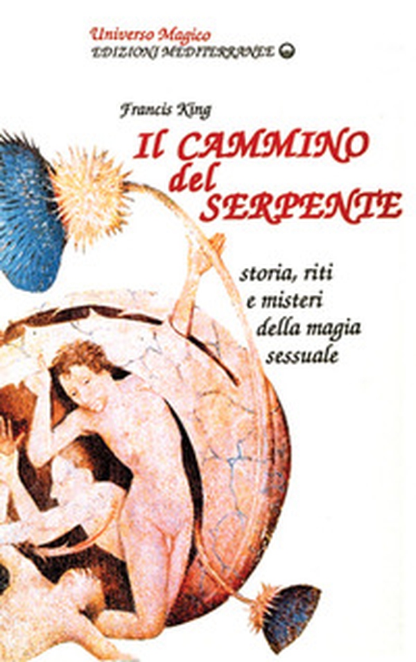 Il cammino del serpente - Librerie.coop Il cammino del serpente - Librerie.coop