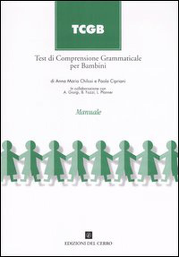 TCGB. Test di comprensione grammaticale per bambini - Librerie.coop TCGB. Test di comprensione grammaticale per bambini - Librerie.coop