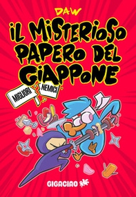 Il misterioso papero del Giappone. Migliori nemici - Librerie.coop