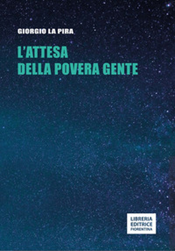 L'attesa della povera gente - Librerie.coop L'attesa della povera gente - Librerie.coop