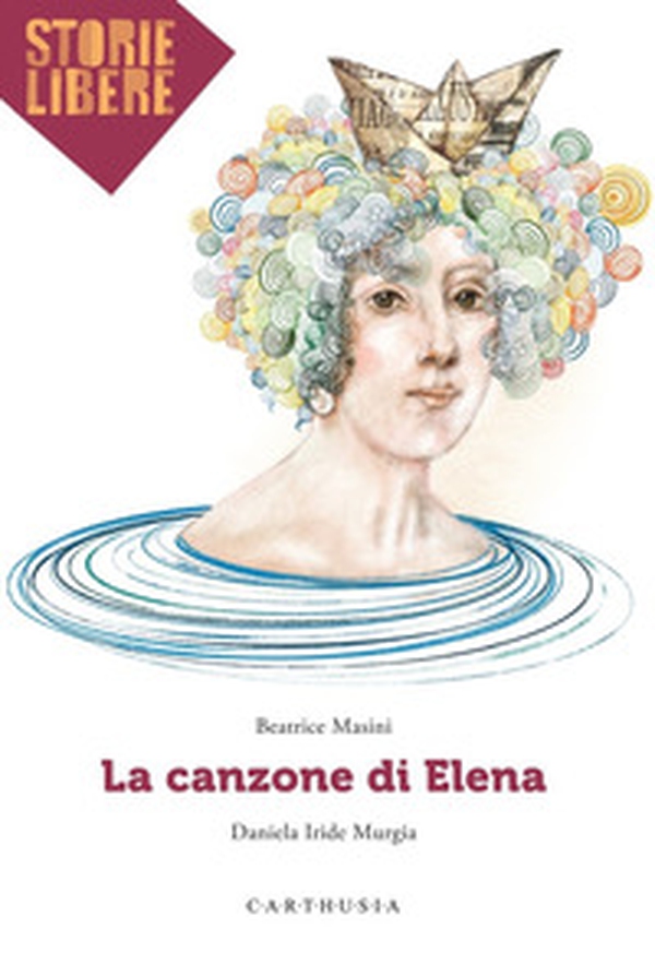 La canzone di Elena - Librerie.coop La canzone di Elena - Librerie.coop