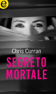 Segreto mortale (eLit) - Librerie.coop Segreto mortale (eLit) - Librerie.coop