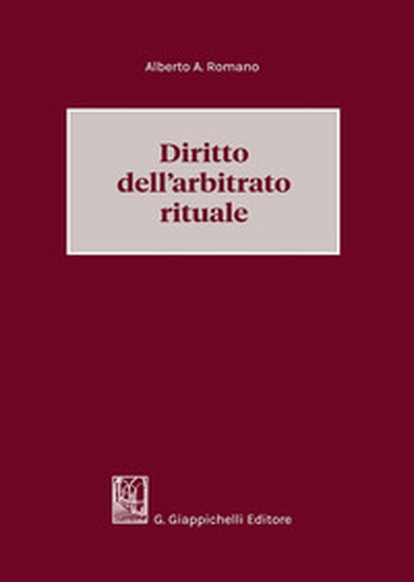 Diritto dell'arbitrato rituale - Librerie.coop Diritto dell'arbitrato rituale - Librerie.coop