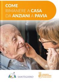 Come rimanere a casa da anziani a Pavia - Librerie.coop