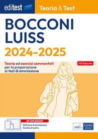 Editest. Bocconi Luiss. Teoria & test Nozioni teoriche ed esercizi commentati per la preparazione ai test di ammissione - Librerie.coop