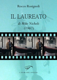 Il laureato di Mike Nichols (1967) - Librerie.coop