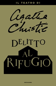 Delitto al rifugio - Librerie.coop Delitto al rifugio - Librerie.coop