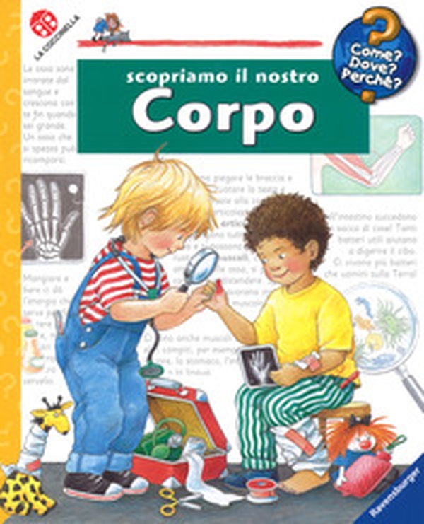 Scopriamo il nostro corpo - Librerie.coop Scopriamo il nostro corpo - Librerie.coop
