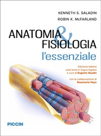 Anatomia e fisiologia. L'essenziale - Librerie.coop