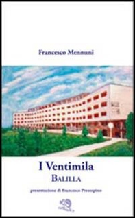 I ventimila. Balilla - Librerie.coop