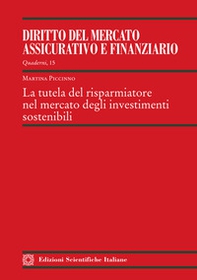 La tutela del risparmiatore nel mercato degli investimenti sostenibili - Librerie.coop