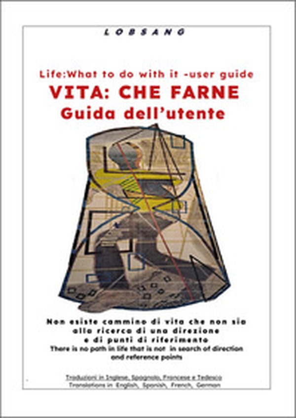 Vita: che farne. Guida dell'utente-Life: what to do with it. User guide - Librerie.coop Vita: che farne. Guida dell'utente-Life: what to do with it. User guide - Librerie.coop