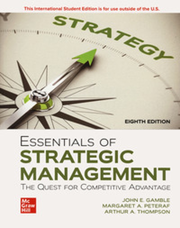 Essentials of strategic management: the quest for competitive advantage - Librerie.coop Essentials of strategic management: the quest for competitive advantage - Librerie.coop