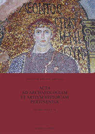 Acta ad archaeologiam et artium historiam pertinentia - Vol. 30 - Librerie.coop Acta ad archaeologiam et artium historiam pertinentia - Vol. 30 - Librerie.coop