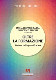 Oltre la formazione. Un tour nella gamification - Librerie.coop