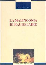La malinconia di Baudelaire - Librerie.coop
