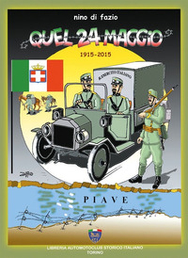 Quel 24 maggio. 1915-2015 - Librerie.coop Quel 24 maggio. 1915-2015 - Librerie.coop