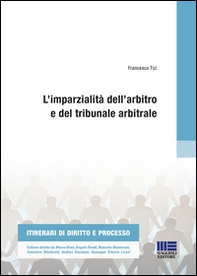 L'imparzialità dell'arbitro e del tribunale arbitrale - Librerie.coop