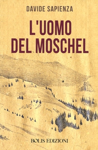 L'uomo del Moschel - Librerie.coop