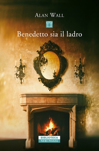 Benedetto sia il ladro - Librerie.coop