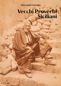 Vecchi proverbi siciliani - Librerie.coop