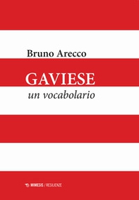 Gaviese. Un vocabolario - Librerie.coop Gaviese. Un vocabolario - Librerie.coop