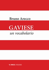 Gaviese. Un vocabolario - Librerie.coop