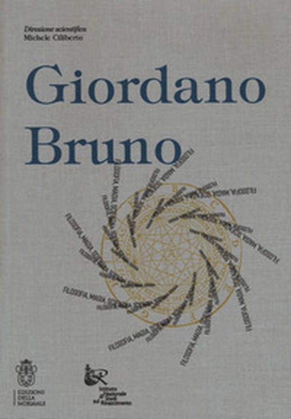 Giordano Bruno. Filosofia, magia, scienza - Librerie.coop Giordano Bruno. Filosofia, magia, scienza - Librerie.coop