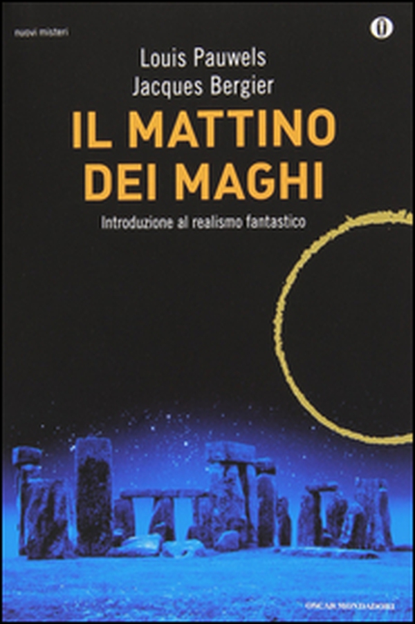 Il mattino dei maghi. Introduzione al realismo fantastico - Librerie.coop Il mattino dei maghi. Introduzione al realismo fantastico - Librerie.coop