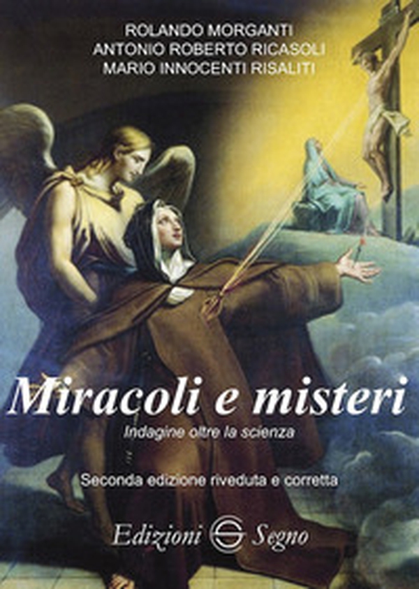 Miracoli e misteri. Indagine oltre la scienza - Librerie.coop Miracoli e misteri. Indagine oltre la scienza - Librerie.coop