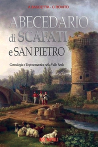 Abecedario diScafati e San Pietro: toponomastica e genealogia nella Valle Reale di Pompei e del Sarno - Librerie.coop