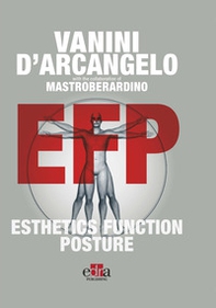 EFP. Esthetics function posture - Librerie.coop