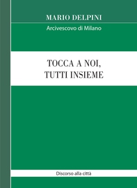 Tocca a noi, tutti insieme - Librerie.coop Tocca a noi, tutti insieme - Librerie.coop