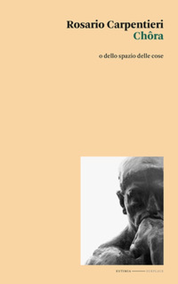 Chôra o dello spazio delle cose - Librerie.coop Chôra o dello spazio delle cose - Librerie.coop