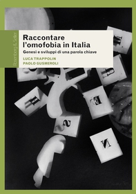 Raccontare l'omofobia in Italia - Librerie.coop Raccontare l'omofobia in Italia - Librerie.coop