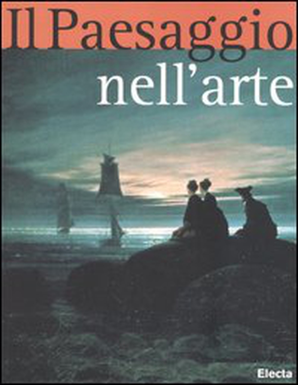 Il paesaggio nell'arte - Librerie.coop Il paesaggio nell'arte - Librerie.coop
