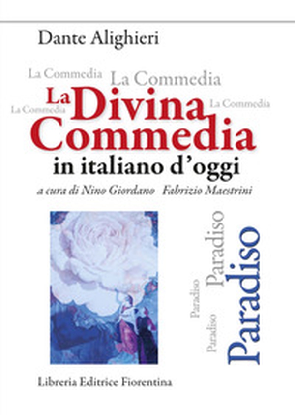 La Divina Commedia in italiano d'oggi. Paradiso - Librerie.coop La Divina Commedia in italiano d'oggi. Paradiso - Librerie.coop