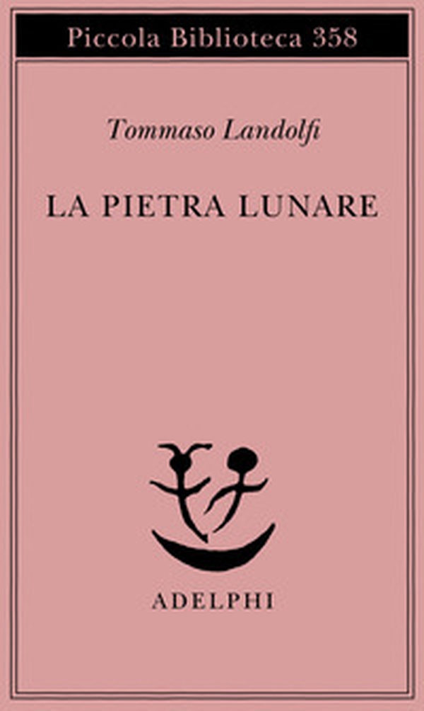 La pietra lunare. Scena della vita di provincia - Librerie.coop La pietra lunare. Scena della vita di provincia - Librerie.coop