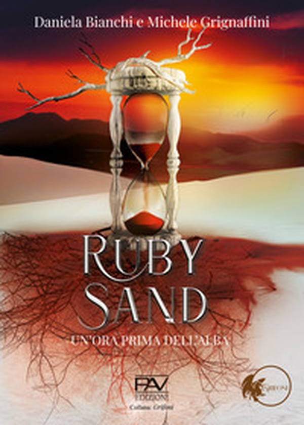 Ruby Sand. Un'ora prima dell'alba - Librerie.coop