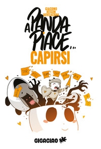 A Panda piace... capirsi - Librerie.coop A Panda piace... capirsi - Librerie.coop