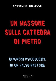 Un massone sulla Cattedra di Pietro - Librerie.coop