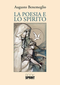 La poesia e lo spirito - Librerie.coop
