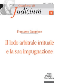 Il lodo arbitrale irrituale e la sua impugnazione - Librerie.coop Il lodo arbitrale irrituale e la sua impugnazione - Librerie.coop